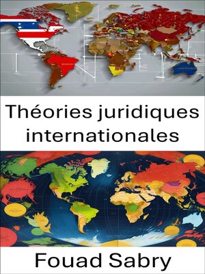 cover image of Théories juridiques internationales